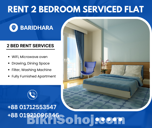 Furnished 2BHK Serviced Apartment RENT in Baridhara